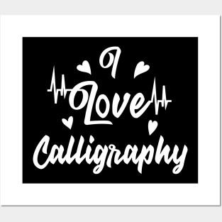 I love Calligraphy Posters and Art